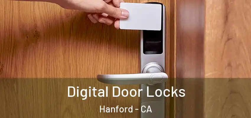 Digital Door Locks Hanford - CA