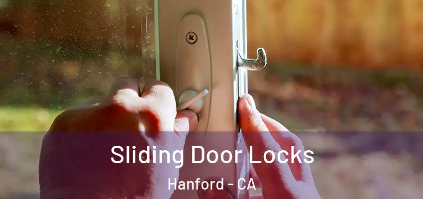  Sliding Door Locks Hanford - CA